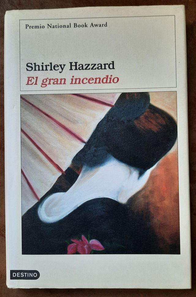 Shirley Hazzard - El gran incendio (Ancora/Delfín)