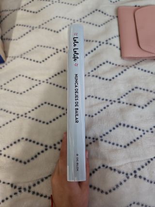 Nunca dejes de bailar (Lola Lolita 1): Los sueñ...