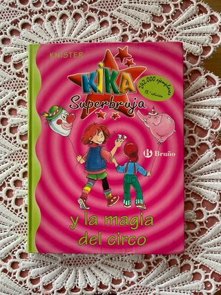 Kika Superbruja y la magia del circo (Kika Supe...