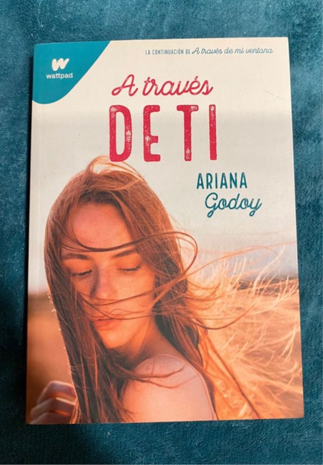 A través de ti / Through You (Wattpad. Trilogía...