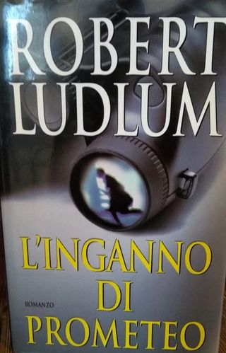 L'inganno di prometeo - Robert Ludlum