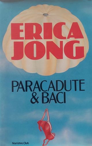 Paracadute e Baci di Erica Jong romanzo rosa