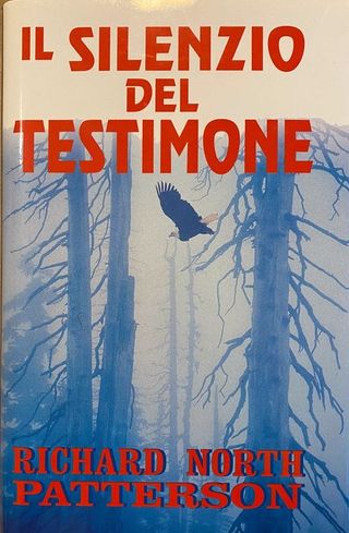 ll silenzio del Testimone Richard North Patterson