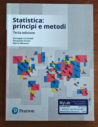 Statistica: Principi e metodi. Terza Edizione. Cic