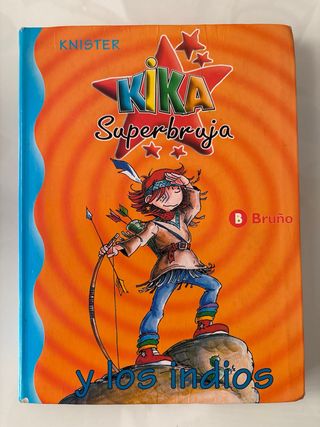 Kika Superbruja y los indios (Spanish Edition)