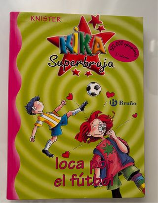 Kika Superbruja, loca por el fútbol (Kika super...