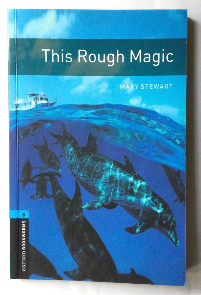 Oxford Bookworms 5. This Rough Magic (Oxford Bo...