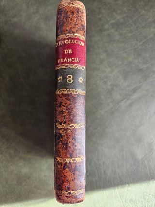 Libro antiguo. Historia Revolucion de Francia 1814