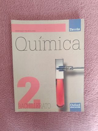 Química 2.º Bachillerato Tesela. Oxford Educación