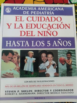 EL CUIDADO Y LA EDUCACION DEL NIÑO: HASTA LOS 5...