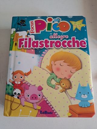 Allegre filastrocche. Focus Pico