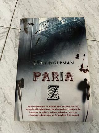 Paria Z - Bob Fingerman | Novela zombi en español