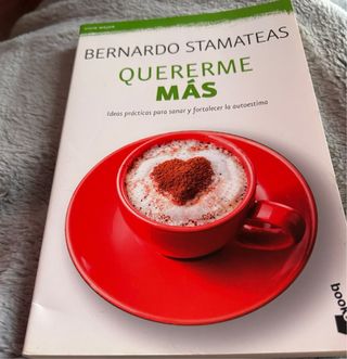 Quererme más: Ideas prácticas para sanar y fort...