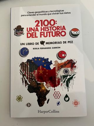 2100: Una historia del futuro. Claves geopolíti...