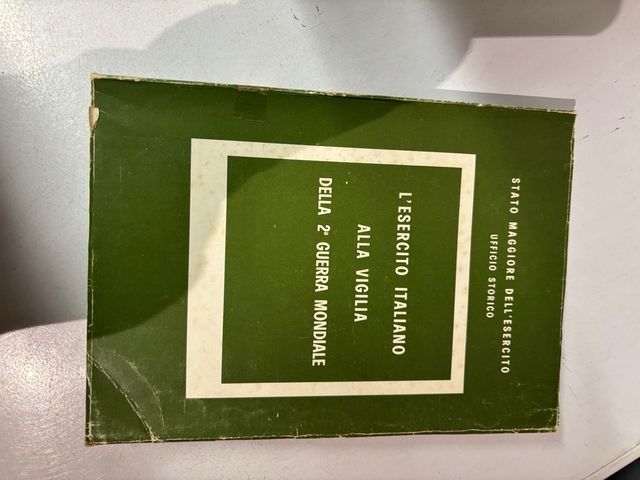STATO MAGGIORE DELL'ESERCITO UFFICIO STORICO L'ESERCITO ITALIANO ALLA VIGILIA DELLA 2ª GUERRA MONDIALE