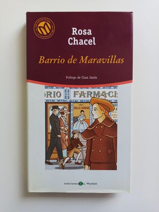 NOVELA "BARRIO DE MARAVILLAS" DE ROSA CHACEL