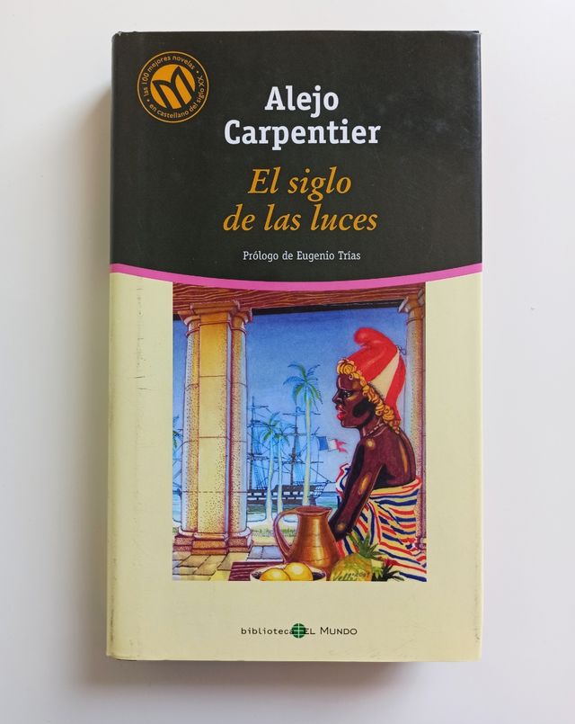 NOVELA "EL SIGLO DE LAS LUCES" DE ALEJO CARPENTIER