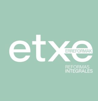 Etxe Erreformak/ Reformas integrales