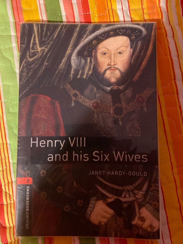Henry VIII & Six Wives (Oxford Bookworms Library)