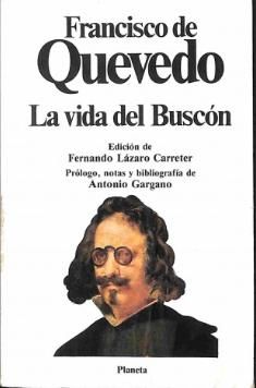 Historia de la vida del Buscón llamado don Pablos