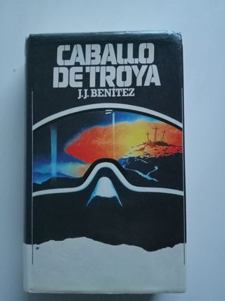 Caballo de Troya 1 y 2. J.J. Benítez 1ra. Edición
