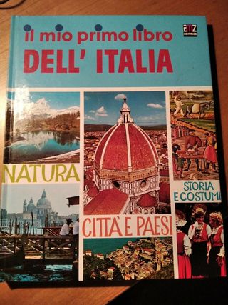 (47)-Book libro: Il mio primo libro dell'Italia ,