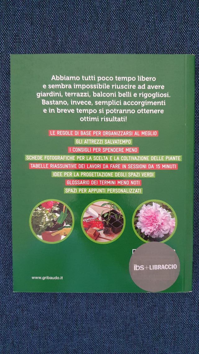 Giardinaggio in 15 minuti. Piante sane e belle in