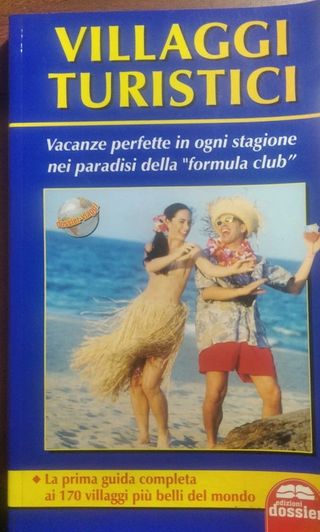 Villaggi turistici edizioni dossier anno 2002