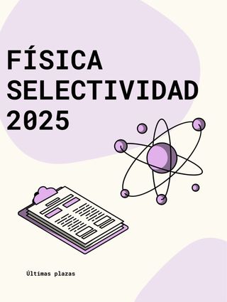 Clases Física PAU/ Selectividad 2025.