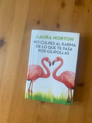 No culpes al karma de lo que te pasa por gilipolla