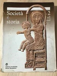 Libro Società e storia Vol. 2 Da Roma ai Comuni -