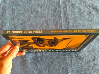 El Yunque de un Poeta. Luis A. Lencero