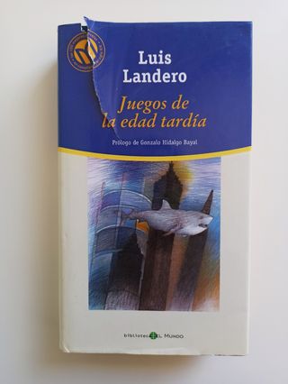 NOVELA "JUEGOS DE LA EDAD TARDÍA" DE LUÍS LANDERO 