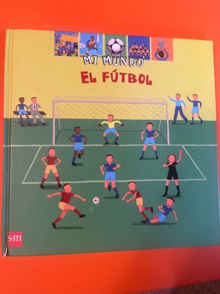 El fútbol (Mi mundo) (Spanish Edition)