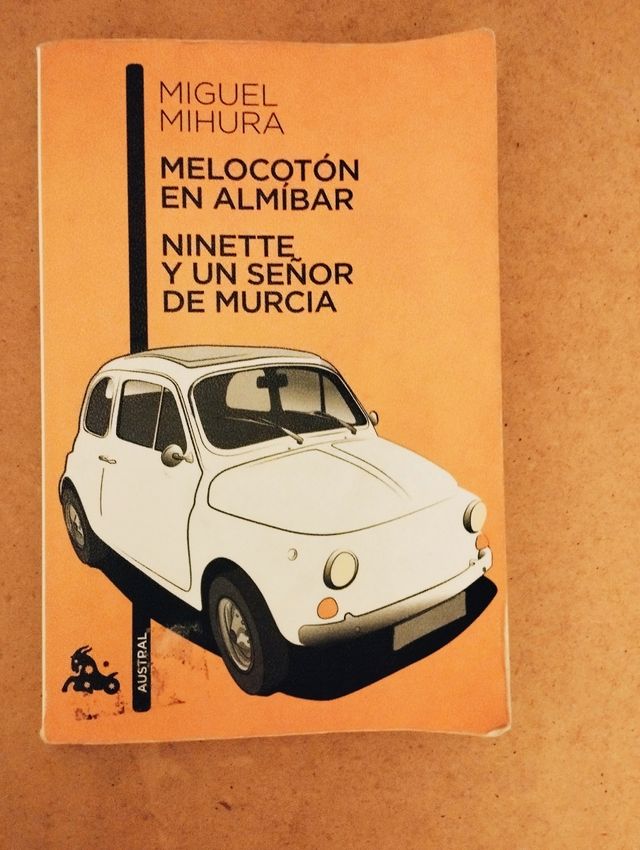 Melocotón en Almíbar, Ninette y un señor de Murcia
