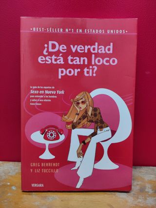¿De verdad está tan loco por ti? - Greg Behrendt