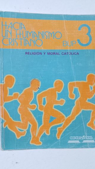 Hacia el Humanismo Cristiano , BUP