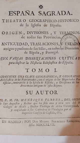 España Sagrada ,no1 de 1747 (1a edi)