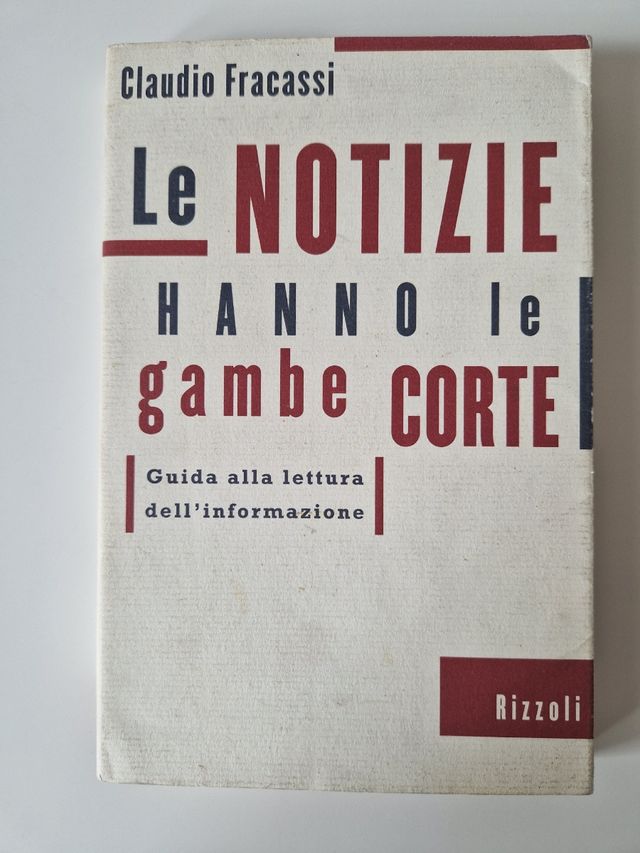 Le notizie hanno le gambe corte