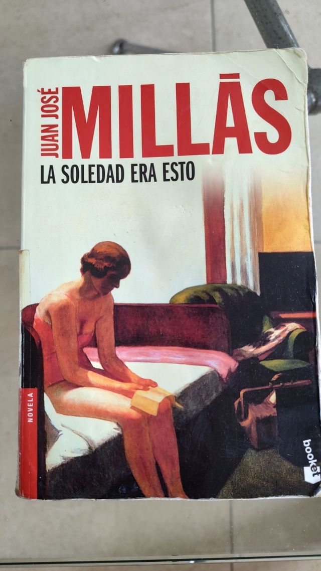 La soledad era esto (Spanish Edition)