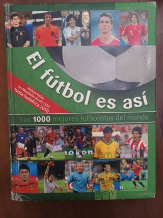 El fútbol es así. Los 1000 mejores futbolistas del
