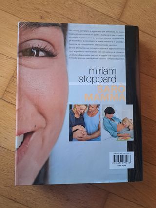 Sarò mamma. La guida completa per vivere con se...