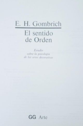 GOMBRICH EL SENTIDO DE ORDEN