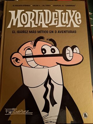Mortadeluxe: El Ibáñez más mítico en 3 aventuras