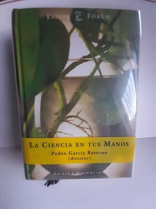 La ciencia en tus manos. Pedro García Barreno