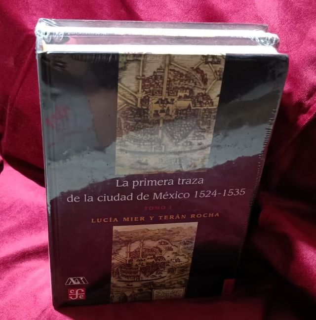 La primera traza de la ciudad de Mexico 1524-1535