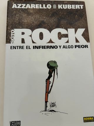 Sargento Rock. Entre el infierno y algo peor.