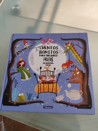 Cuentos bonitos para quedarse fritos / Beautifu...