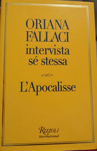 Oriana Fallaci "intervista sé stessa" L'Apocalisse