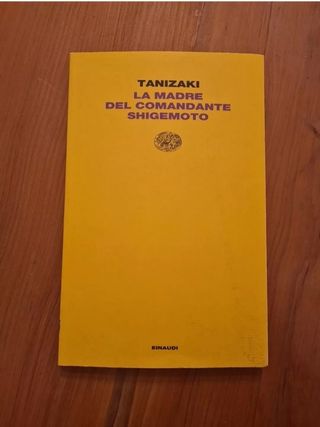 Tanizaki, La Madre Del Comandante Shigemoto, RARO